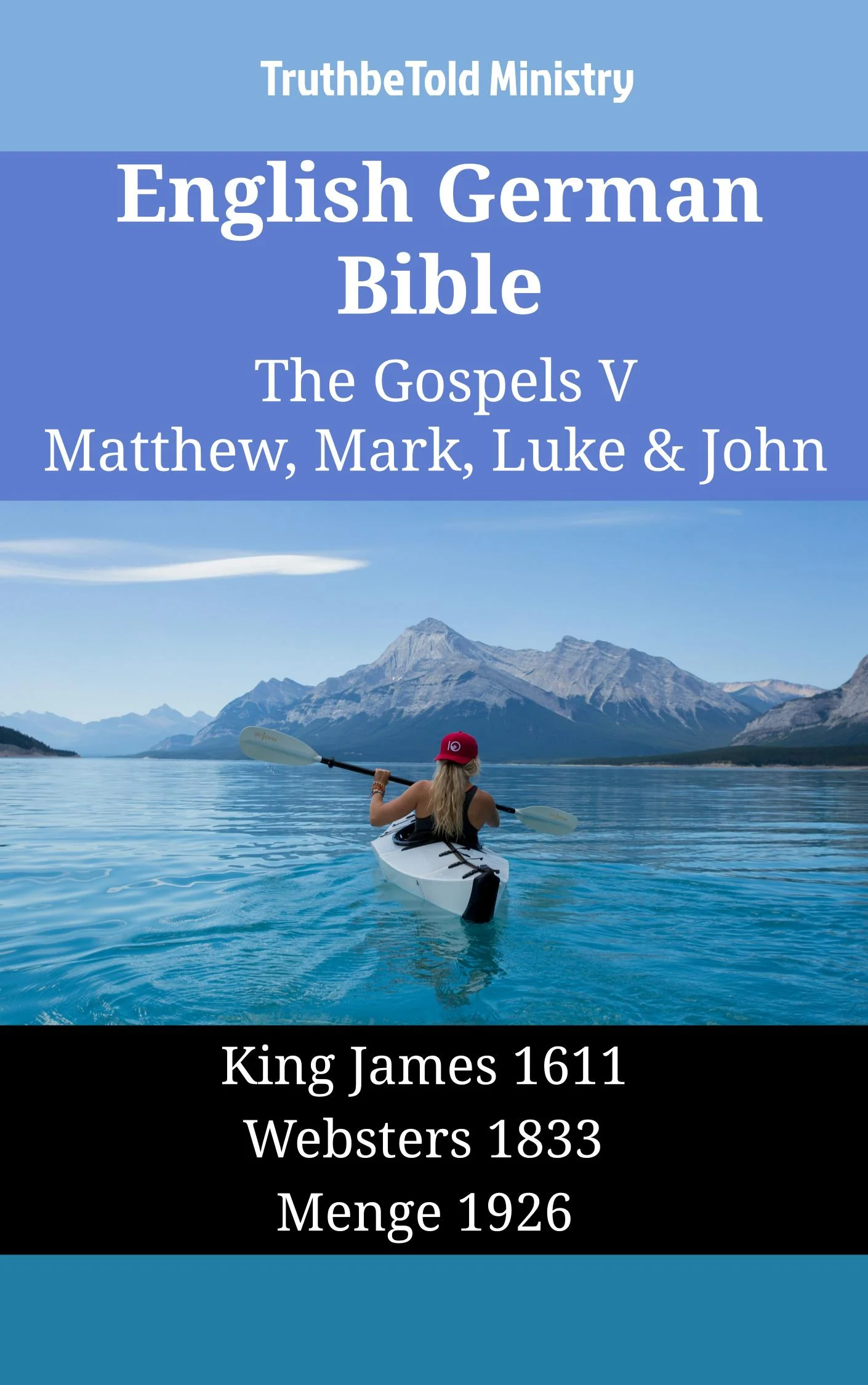 English German Bible - The Gospels V - Matthew, Mark, Luke & John