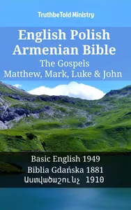 English Polish Armenian Bible - The Gospels - Matthew, Mark, Luke & John