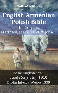English Armenian Polish Bible - The Gospels - Matthew, Mark, Luke & John