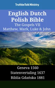 English Dutch Polish Bible - The Gospels VII - Matthew, Mark, Luke & John
