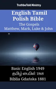 English Tamil Polish Bible - The Gospels - Matthew, Mark, Luke & John