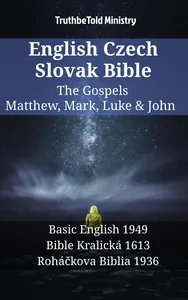 English Czech Slovak Bible - The Gospels - Matthew, Mark, Luke & John
