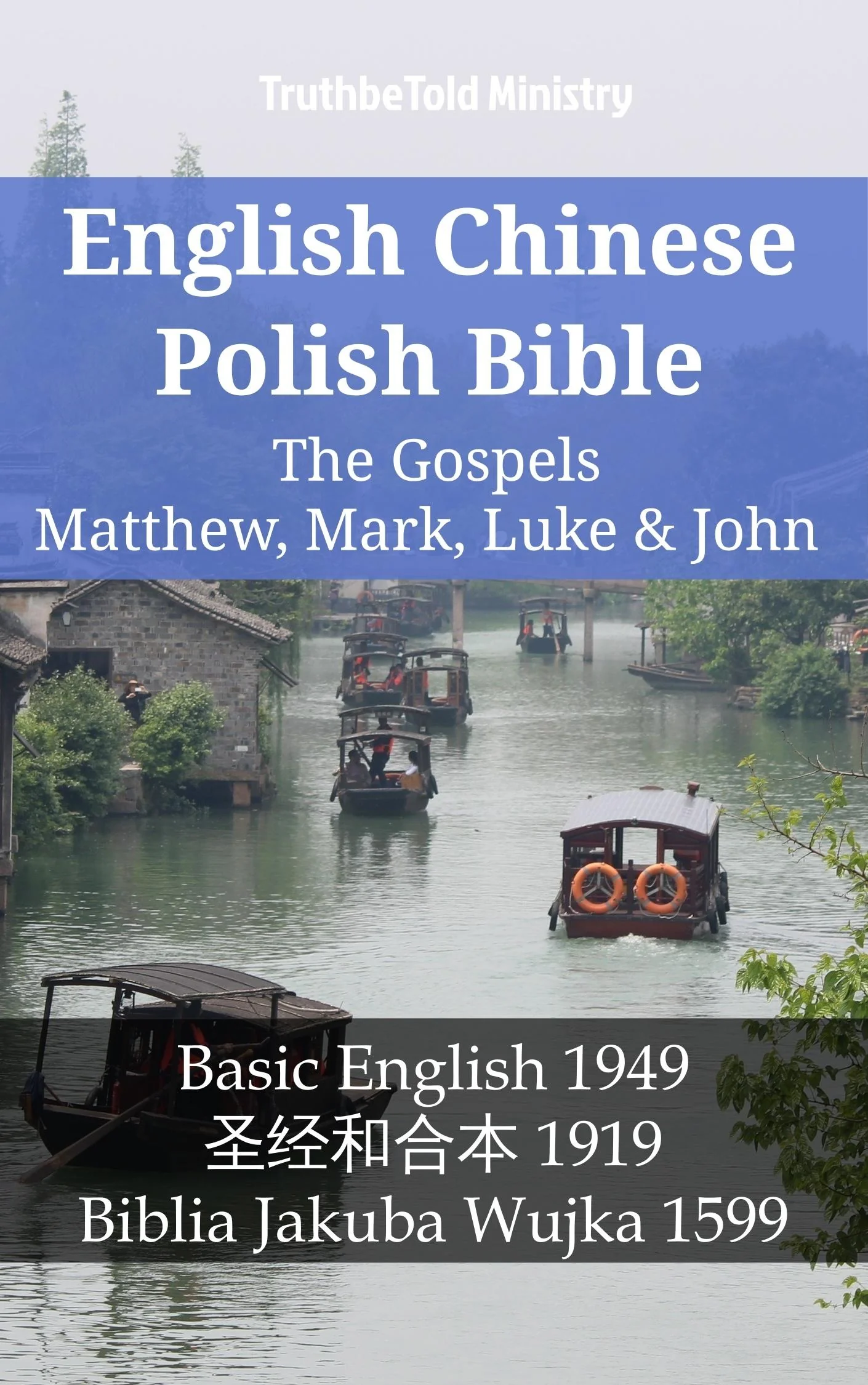 English Chinese Polish Bible - The Gospels II - Matthew, Mark, Luke & John