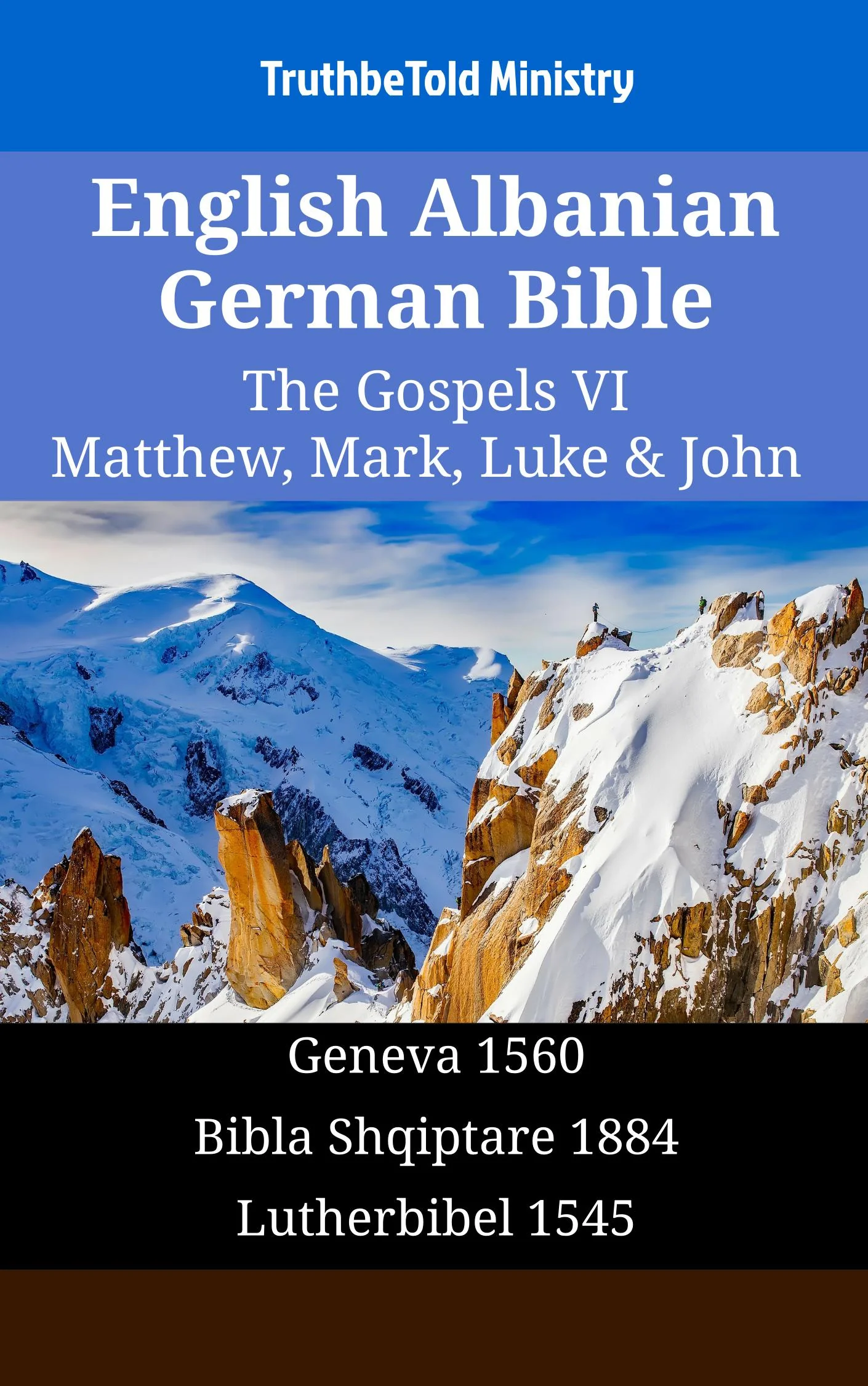 English Albanian German Bible - The Gospels VI - Matthew, Mark, Luke & John