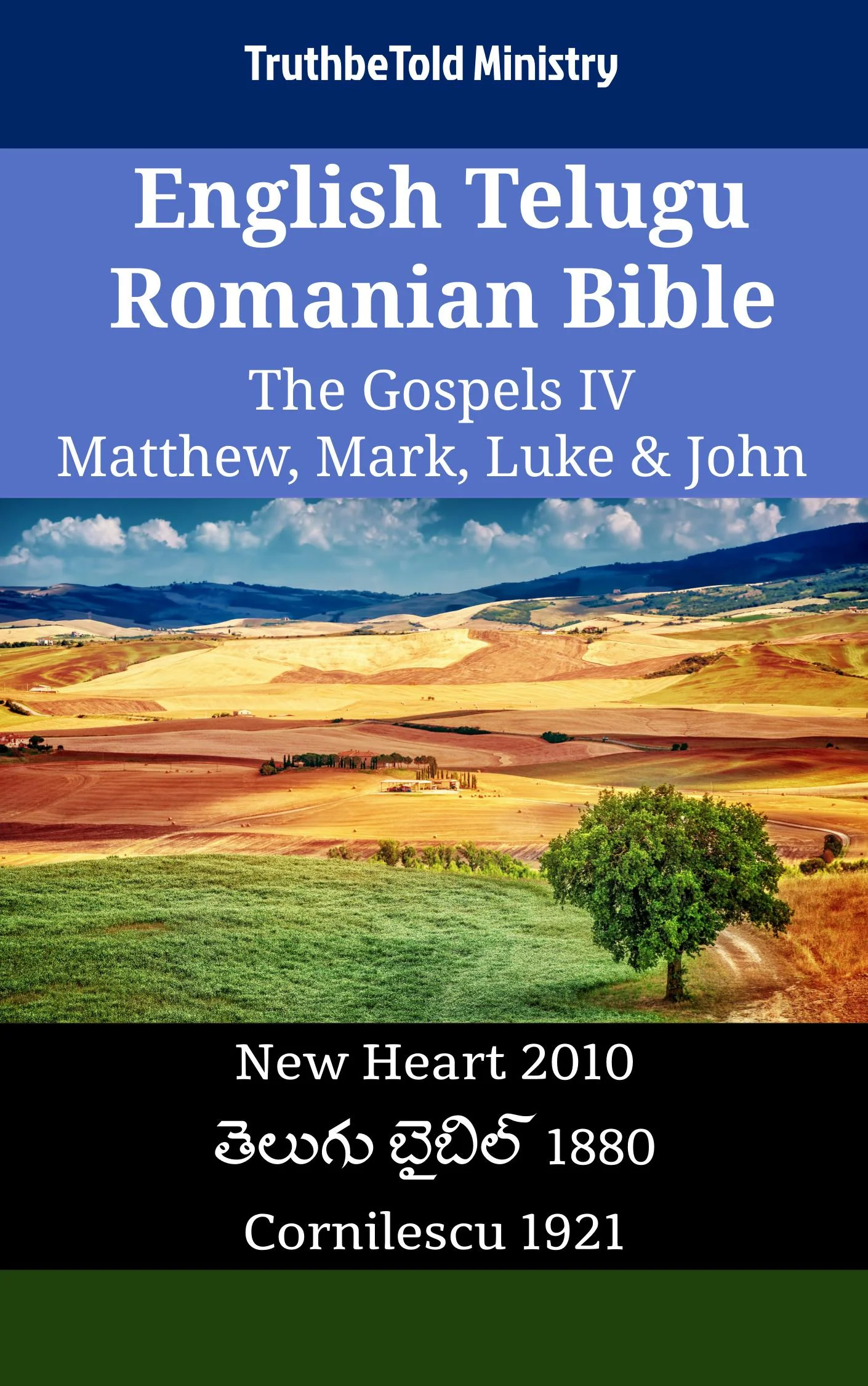English Telugu Romanian Bible - The Gospels IV - Matthew, Mark, Luke & John