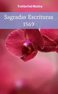 Sagradas Escrituras 1569