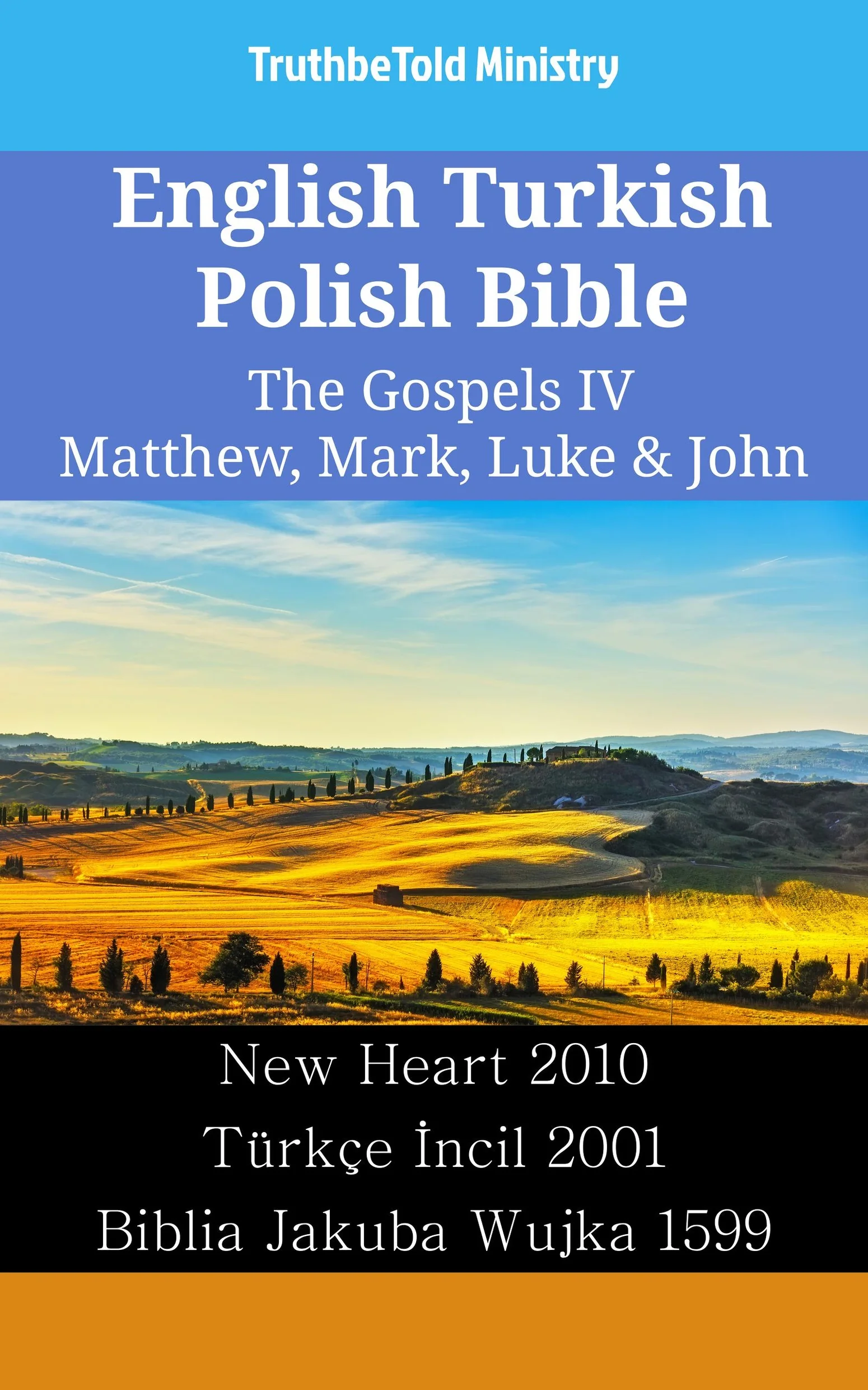 English Turkish Polish Bible - The Gospels IV - Matthew, Mark, Luke & John