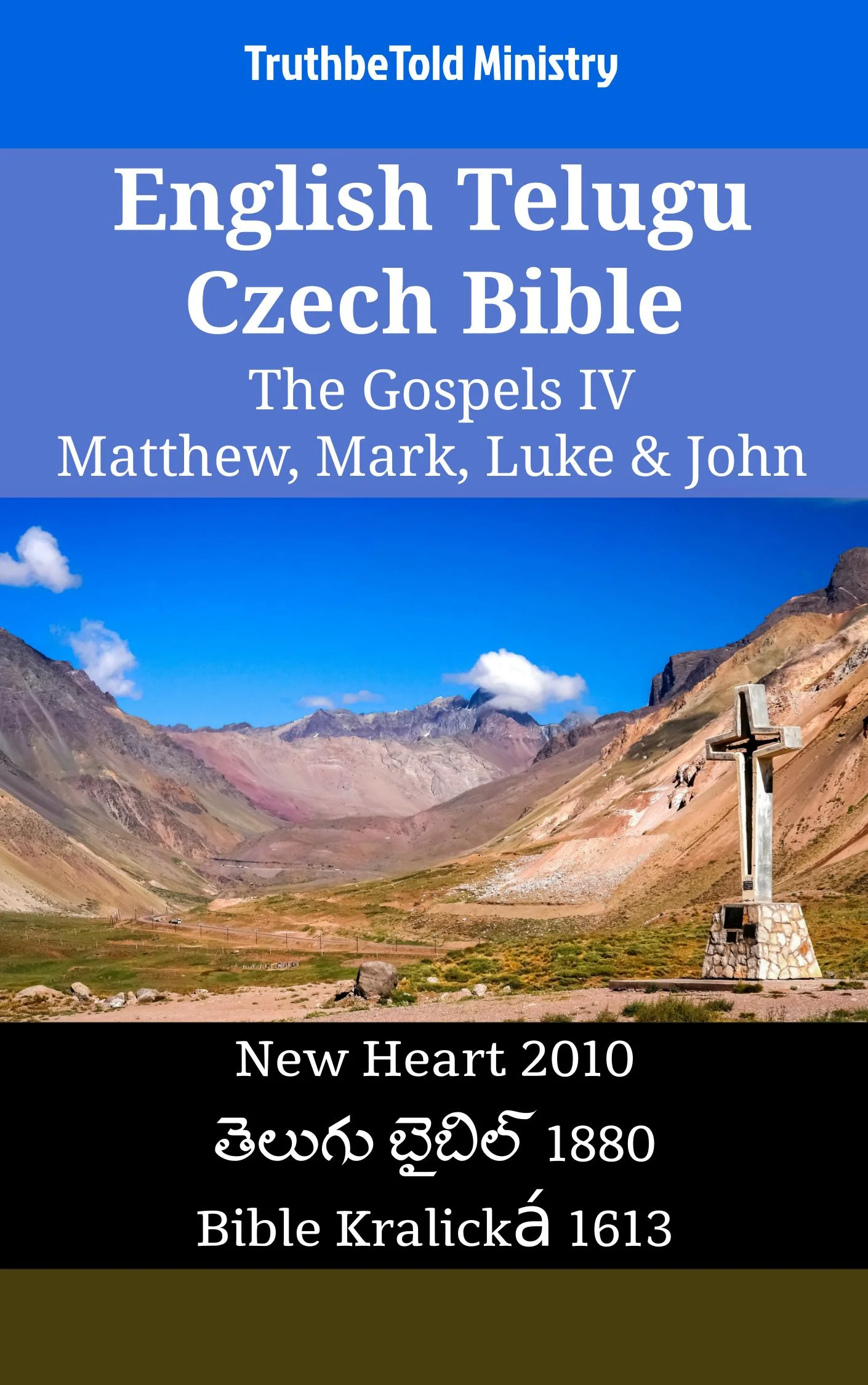 English Telugu Czech Bible - The Gospels IV - Matthew, Mark, Luke & John