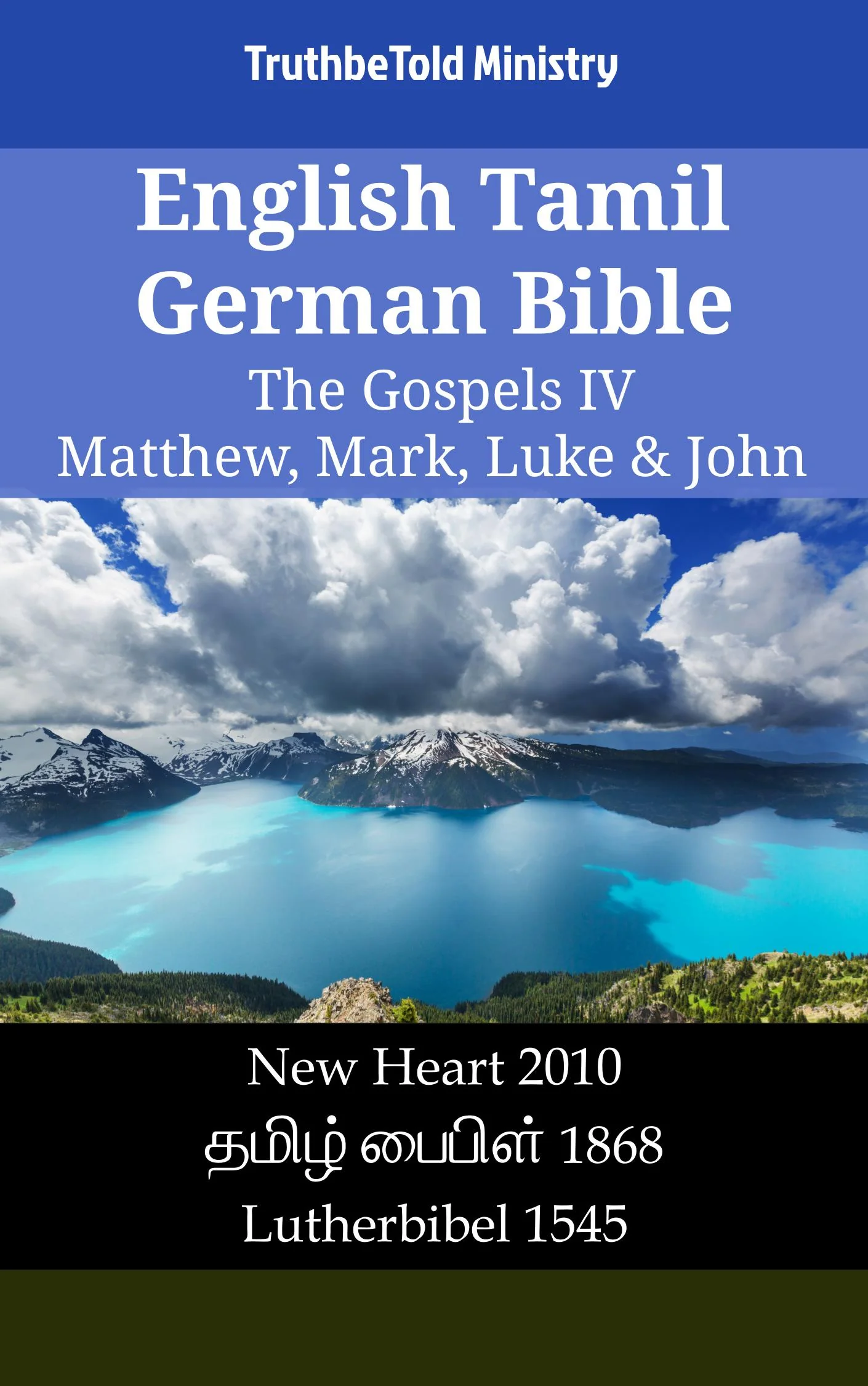 English Tamil German Bible - The Gospels IV - Matthew, Mark, Luke & John