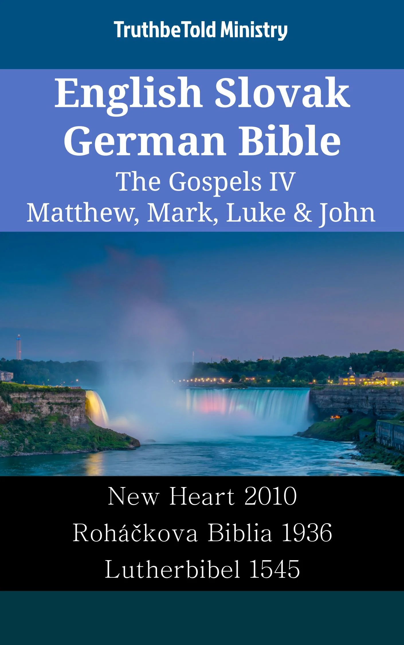 English Slovak German Bible - The Gospels IV - Matthew, Mark, Luke & John