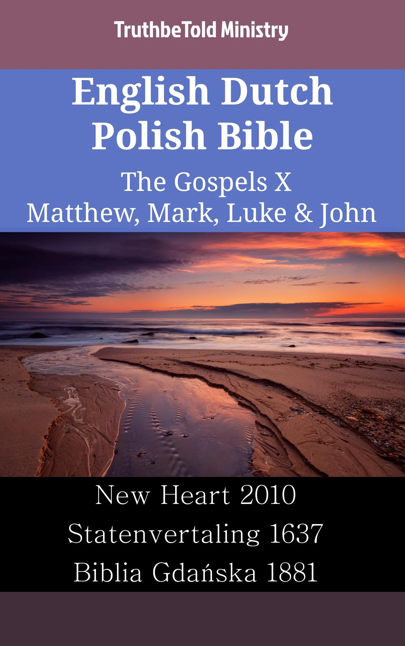 English Dutch Polish Bible - The Gospels X - Matthew, Mark, Luke & John