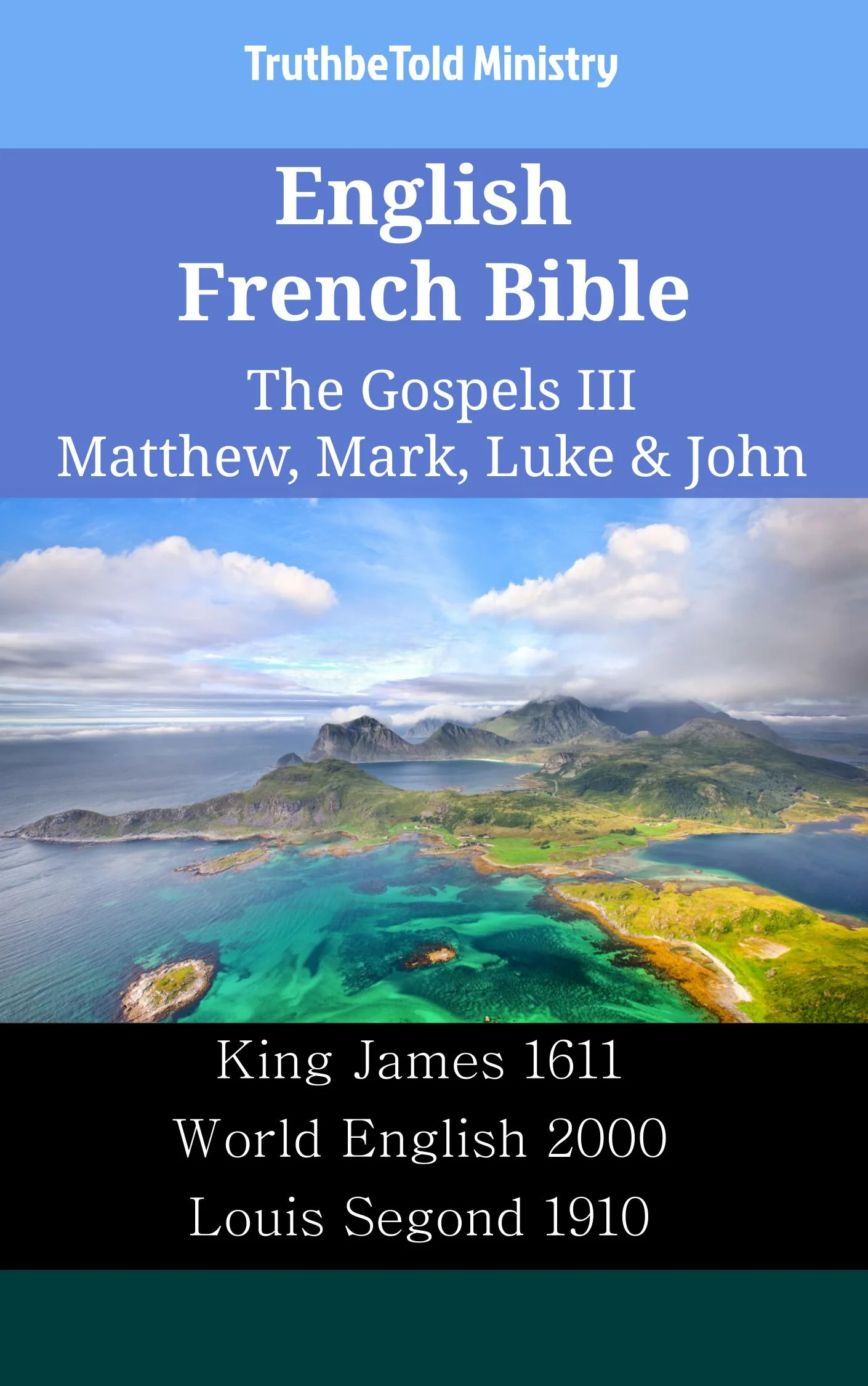 English French Bible - The Gospels III - Matthew, Mark, Luke & John