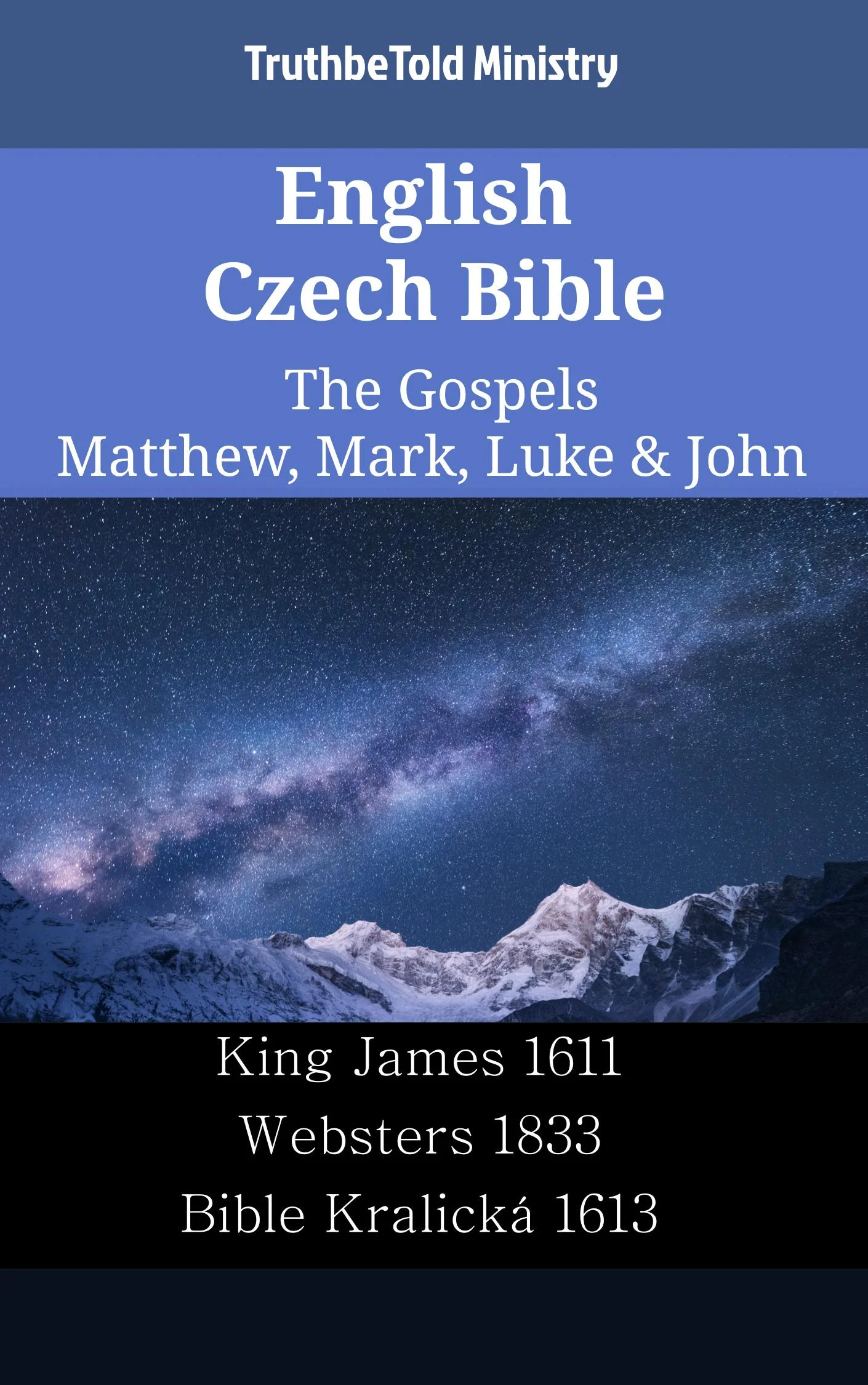 English Czech Bible - The Gospels - Matthew, Mark, Luke & John
