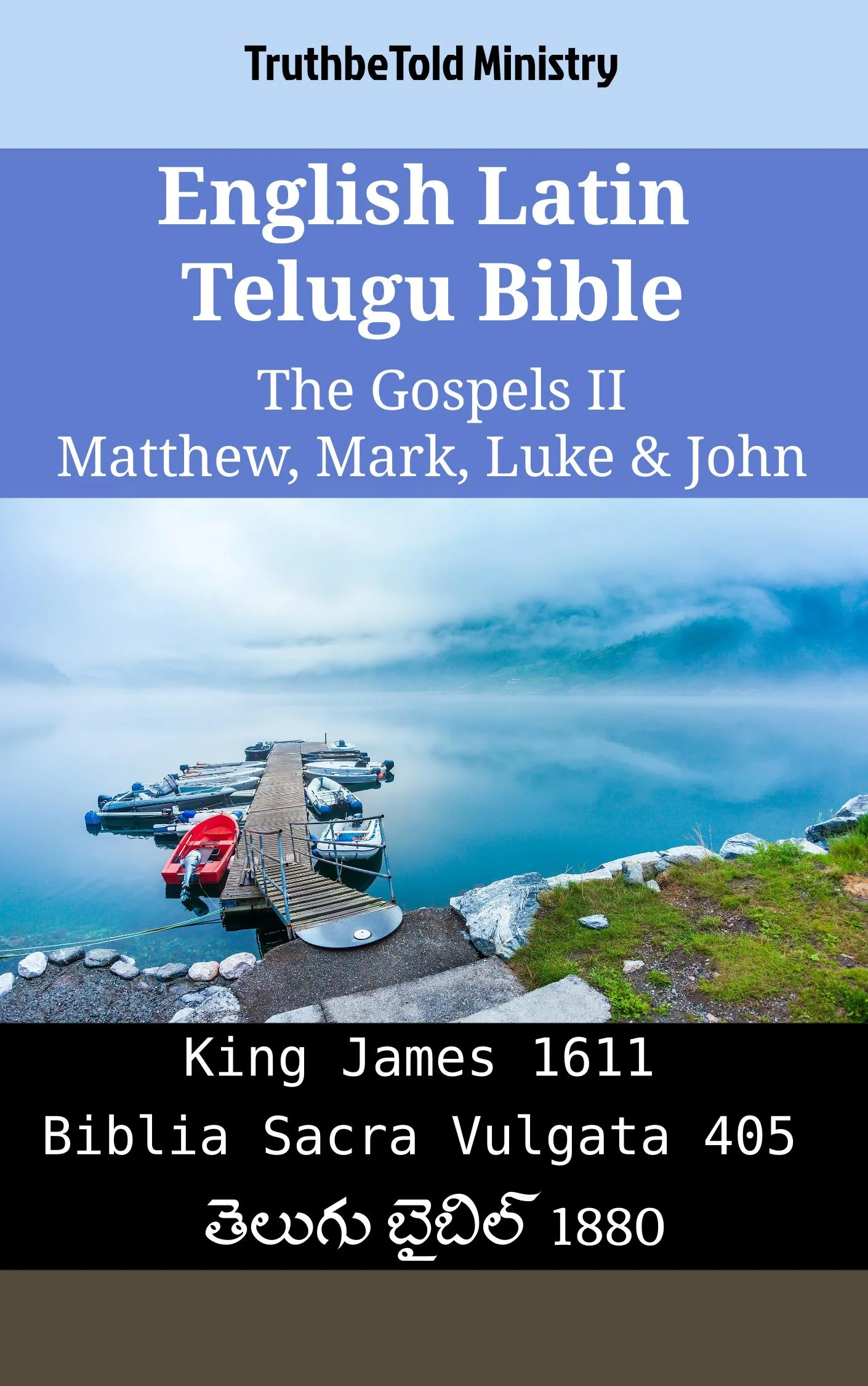 English Latin Telugu Bible - The Gospels II - Matthew, Mark, Luke & John