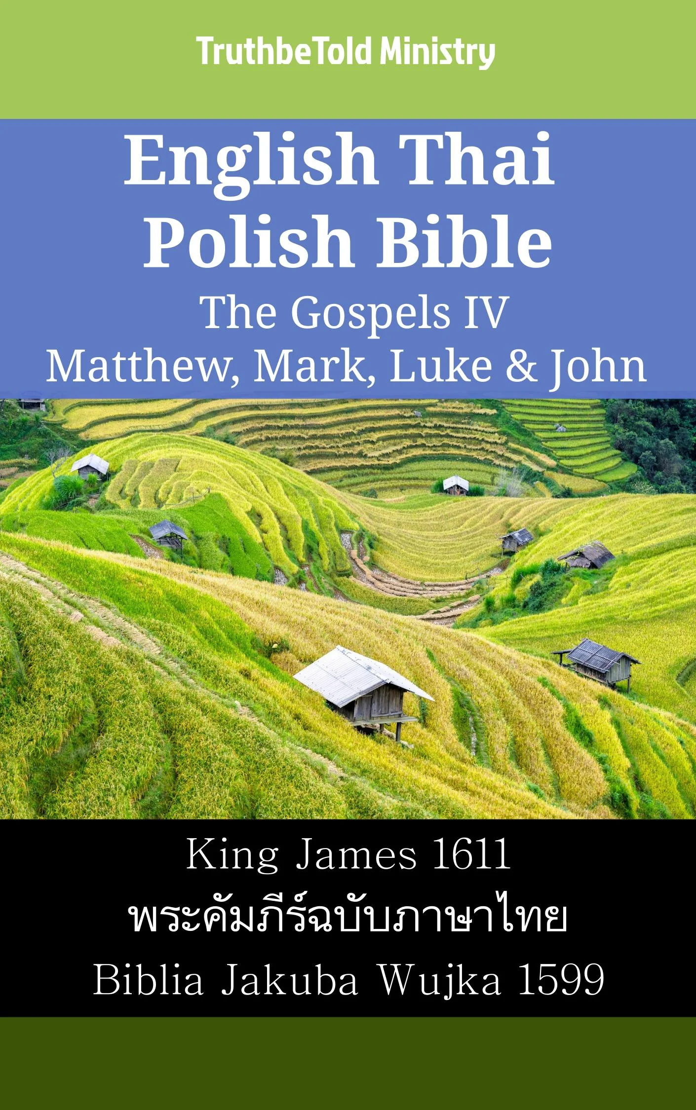English Thai Polish Bible - The Gospels IV - Matthew, Mark, Luke & John