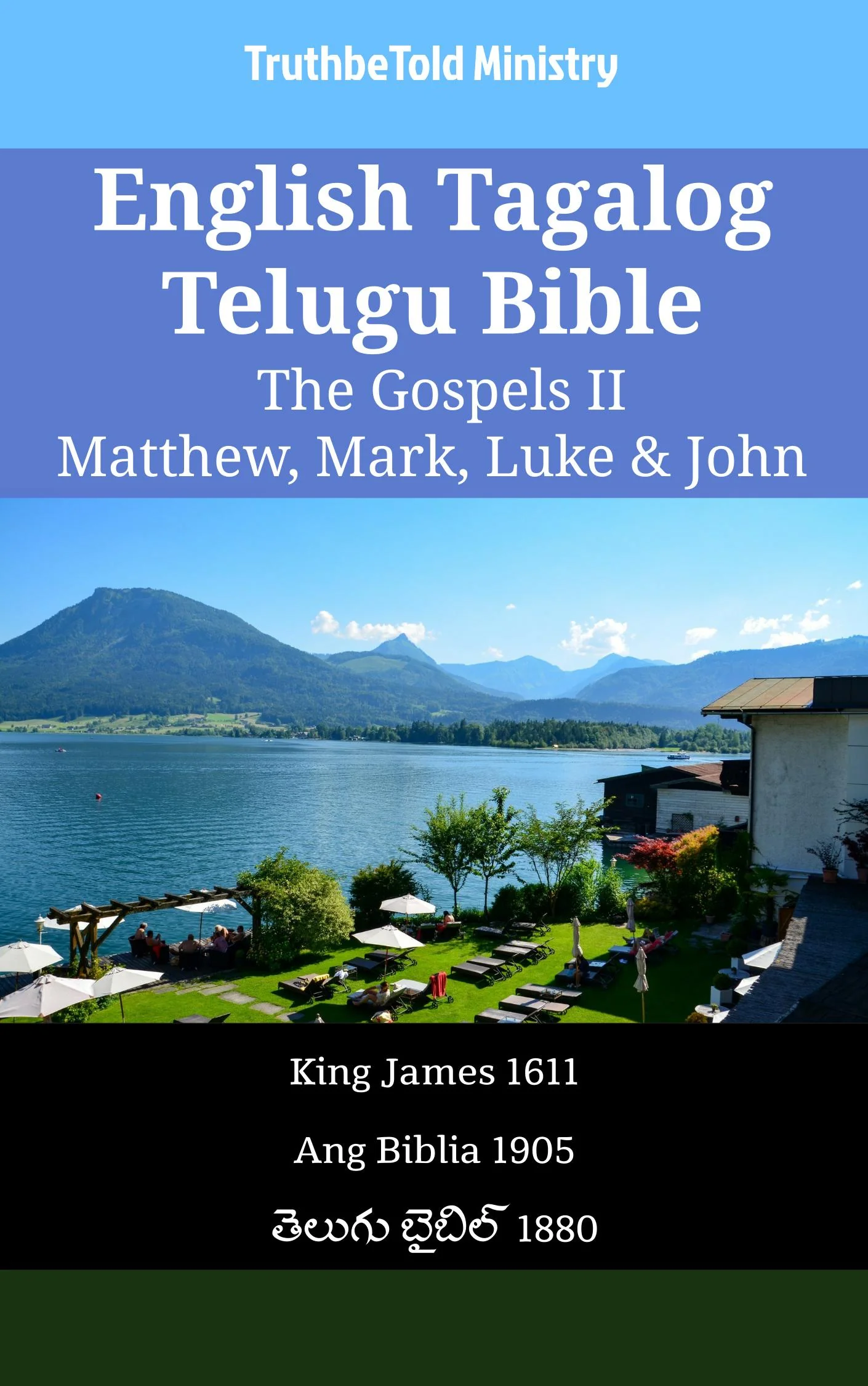 English Tagalog Telugu Bible - The Gospels II - Matthew, Mark, Luke & John