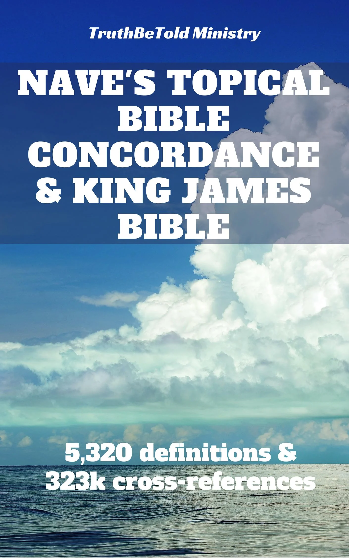 Nave's Topical Bible Concordance and King James Bible