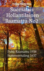 Suomalais Hollantilainen Raamattu No2