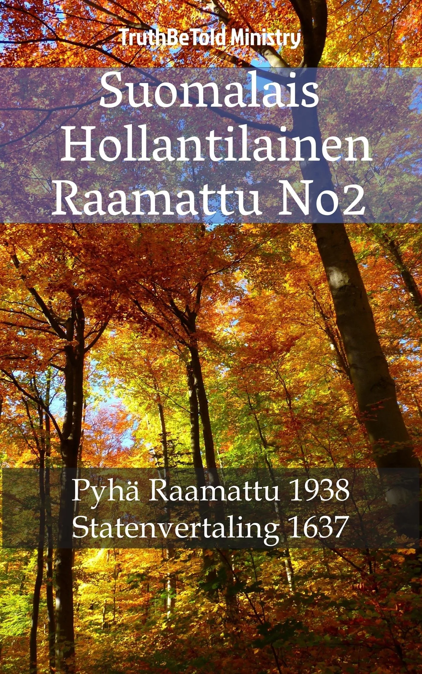 Suomalais Hollantilainen Raamattu No2